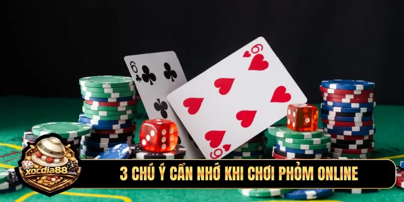 3 chú ý cần nhớ khi chơi phỏm online