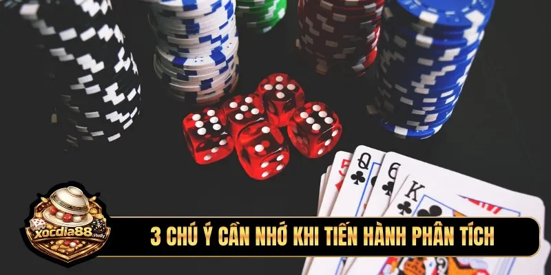 3 chú ý cần nhớ khi tiến hành phân tích