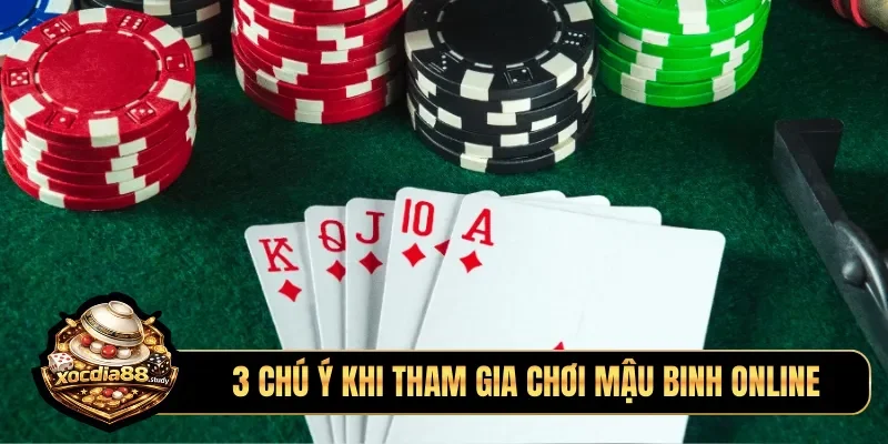 3 chú ý khi tham gia chơi mậu binh online