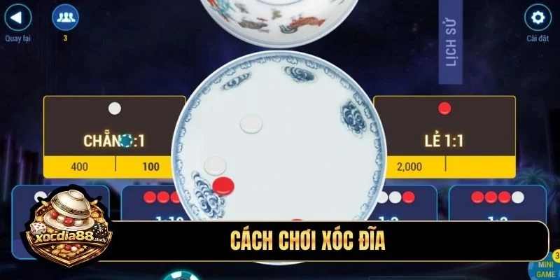 cách chơi xóc đĩa
