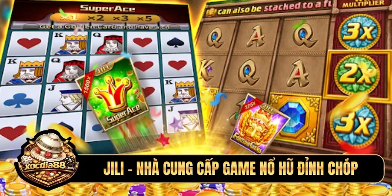 JILI - Nhà cung cấp game nổ hũ đỉnh chóp