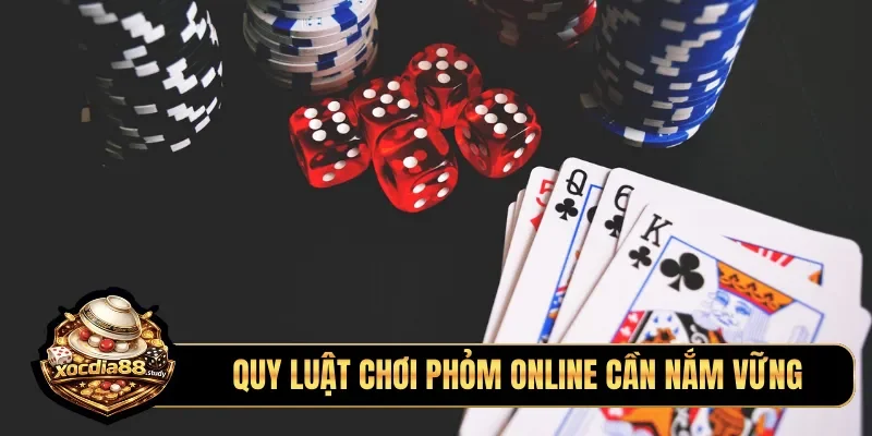 Quy luật chơi phỏm online cần nắm vững